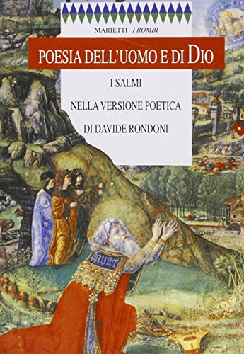 Imagen de archivo de Poesia dell'uomo e di Dio. I Salmi nella versione poetica di Davide Rondoni a la venta por libreriauniversitaria.it