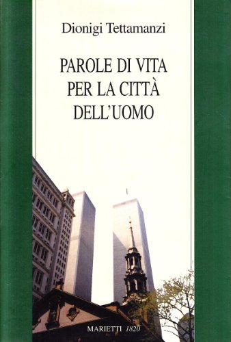 Beispielbild fr Parole di vita per la citt dell' uomo. zum Verkauf von FIRENZELIBRI SRL