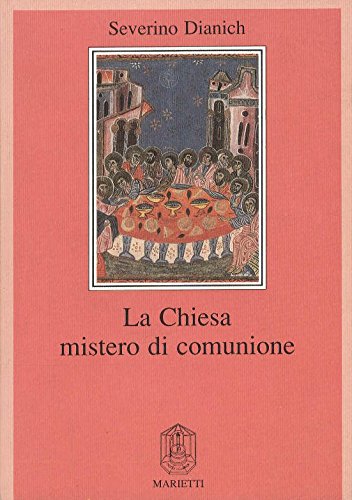 9788821168611: La Chiesa mistero di comunione (Terzomillennio)