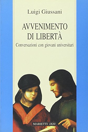 Imagen de archivo de Avvenimento di libert. Conversazioni con giovani universitari (Italian) a la venta por Brook Bookstore