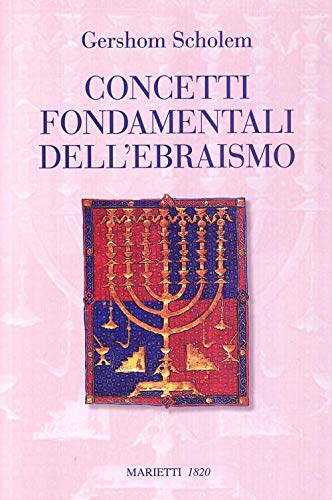 Concetti fondamentali dell'ebraismo (9788821183355) by [???]