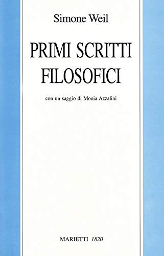 Primi scritti filosofici (9788821186455) by Simone Weil