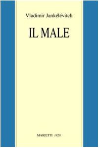 Il male (9788821186868) by Vladimir JankÃ©lÃ©vitch