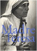 9788821189500: Madre Teresa. Amore senza limiti. Ediz. illustrata (Illustrati)