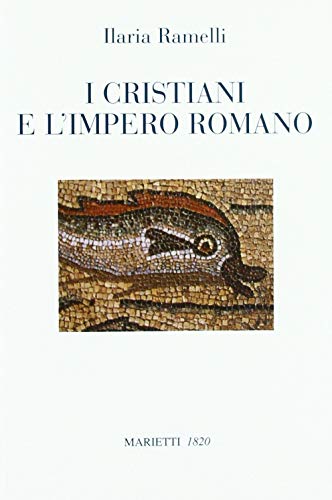 Stock image for I cristiani e l'impero romano for sale by Brook Bookstore