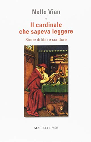 Stock image for Il cardinale che sapeva leggere. Storie di libri e scritture for sale by medimops