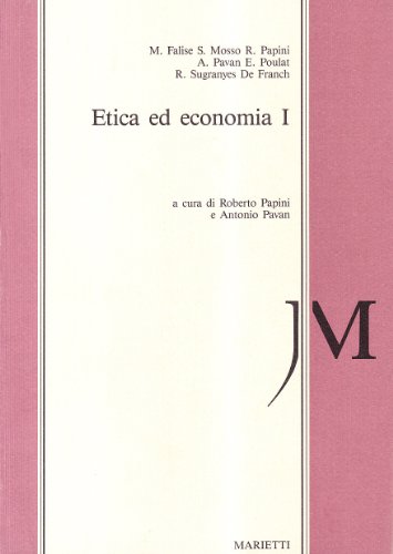 9788821199790: Etica ed economia. Il contributo delle Chiese dei paesi industrializzati (Vol. 1) (Ragione e ragioni. Idee e dibattiti)