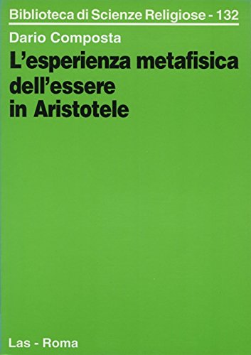 Stock image for Esperienza (L') metafisica dell'essere in Aristotele for sale by libreriauniversitaria.it