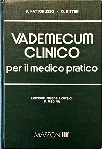 Imagen de archivo de VADEMECUM CLINICO PER IL MEDICO PRATICO a la venta por Librightbooks