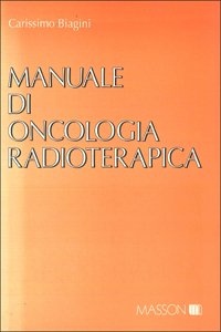 9788821423048: Manuale di oncologia radioterapica