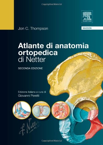 Stock image for Atlante di anatomia ortopedica di Netter for sale by Buchpark