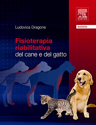 9788821431470: Fisioterapia riabilitativa dal cane e del gatto