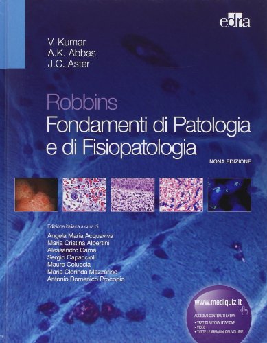 Imagen de archivo de Robbins. Fondamenti di patologia e di fisiopatologia a la venta por Brook Bookstore