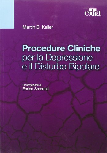 Imagen de archivo de Procedure cliniche per la depressione e il disturbo bipolare a la venta por libreriauniversitaria.it