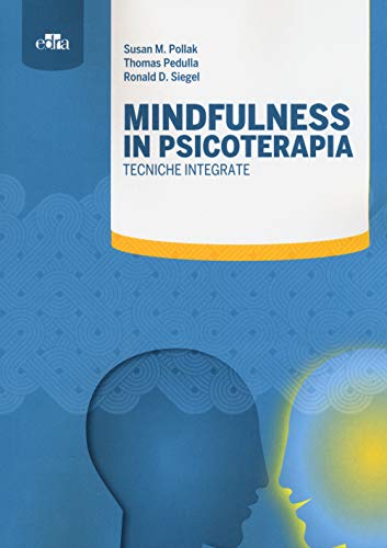 9788821439247: Mindfulness in psicoterapia. Tecniche integrate (Italian Edition)