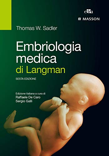 9788821440434: Embriologia medica di Langman