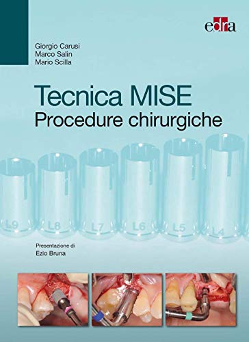 Imagen de archivo de Tecnica MISE. Procedure chirurgiche (Italian Edition) a la venta por libreriauniversitaria.it