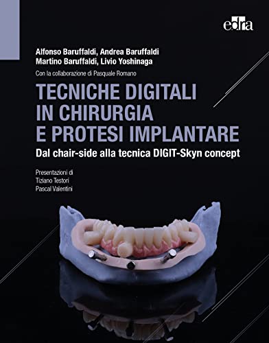 Stock image for Tecniche Digitali in Chirurgia E Protesi Implantare. Dal Chair-Side Alla Tecnica Digit-Skyn Concept for sale by libreriauniversitaria.it
