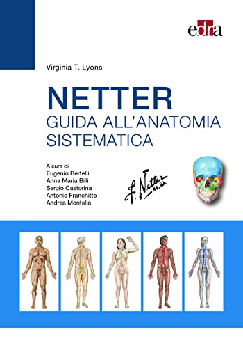 Beispielbild fr Netter. Guida all'anatomia sistematica zum Verkauf von libreriauniversitaria.it