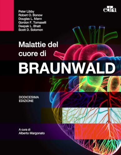 9788821457272: Malattie del cuore di Braunwald