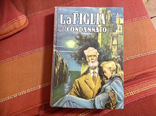 9788821500909: La figlia del condannato