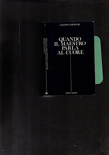 Imagen de archivo de Quando il Maestro parla al cuore. Quaderni spirituali inediti (Spiritualit. Maestri. Prima serie) a la venta por medimops