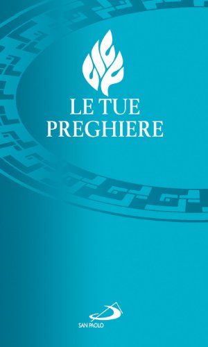 Stock image for Le tue preghiere for sale by medimops