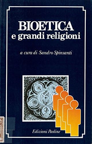 Beispielbild fr Bioetica e grandi religioni (Etica professionale e sociale) zum Verkauf von medimops