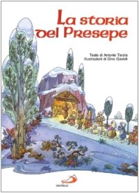 Stock image for La storia del presepe (Storia ed eroi per immagini) for sale by medimops