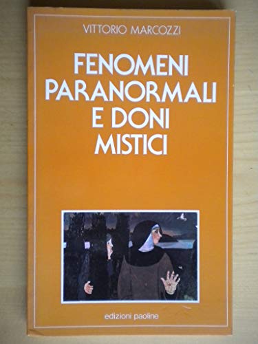 9788821520143: Fenomeni paranormali e doni mistici (Problemi e dibattiti)