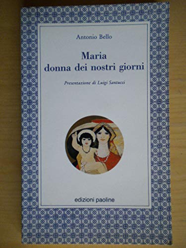 Stock image for Maria, donna dei nostri giorni for sale by Libreria Oltre il Catalogo