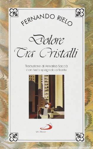 9788821530296: Dolore tra cristalli (Poesia uomo)