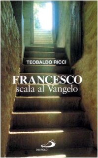 Beispielbild fr Francesco scala al vangelo (Fermenti) zum Verkauf von medimops