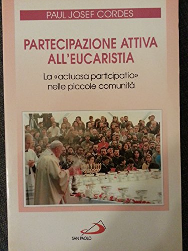 Partecipazione attiva all'eucarestia La 