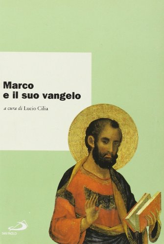 9788821534362: Marco e il suo vangelo. Atti del Convegno internazionale di studi Il Vangelo di Marco (Venezia, 30-31 maggio 1995) (Cultura religiosa)