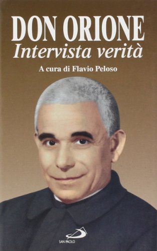 9788821534874: Don Orione. Intervista verit (Interviste verit)