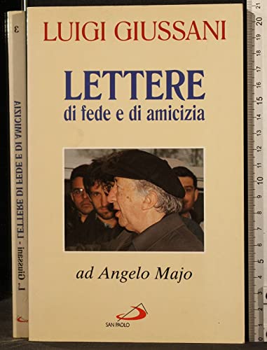 9788821535536: Lettere di fede e di amicizia: Ad Angelo Majo (Il pozzo) (Italian Edition)