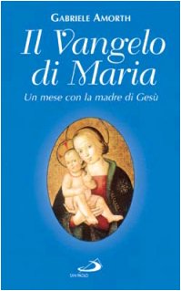 Beispielbild fr Il vangelo di Maria. Un mese con la madre di Ges zum Verkauf von medimops