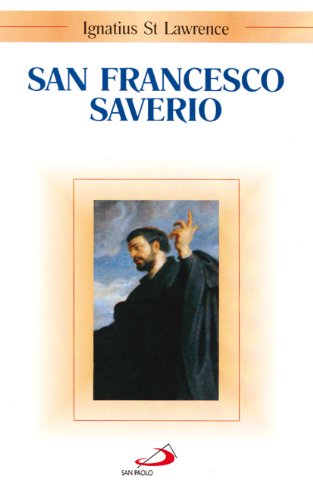 Beispielbild fr San Francesco Saverio (Santi e sante di Dio) zum Verkauf von medimops