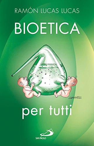 9788821547911: Bioetica per tutti (Problemi sociali d'oggi)