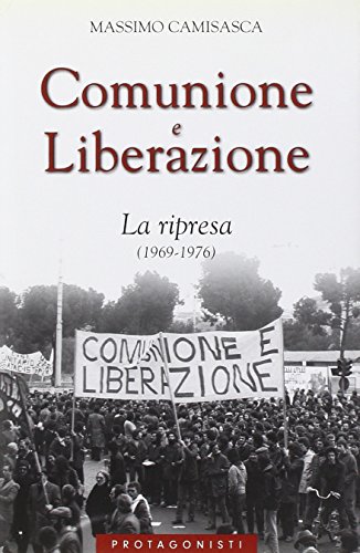 Stock image for Comunione e Liberazione. La ripresa (1969-1976) for sale by medimops