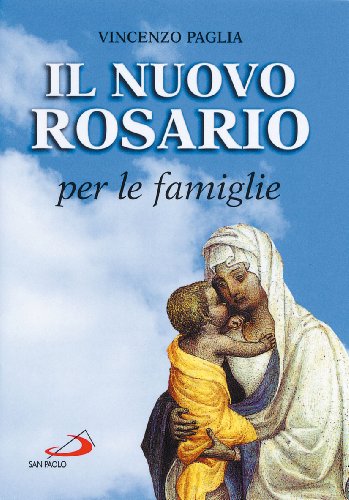 Stock image for Il nuovo rosario per le famiglie for sale by medimops