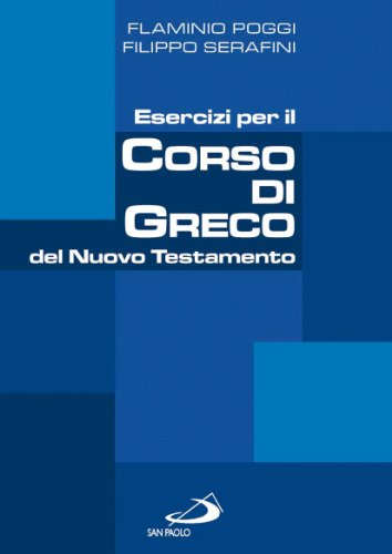 Imagen de archivo de Esercizi per il corso di greco del Nuovo Testamento a la venta por Librairie Th  la page