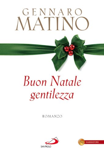 BUON NATALE GENTILEZZA - MATINO GENNARO