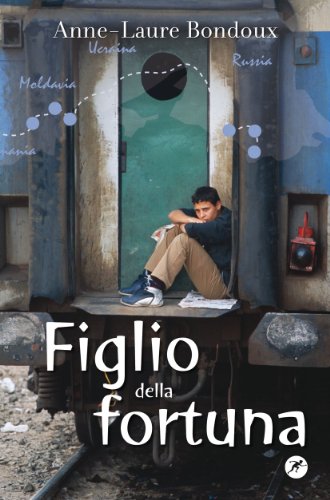 Figlio della fortuna (9788821568091) by Anne-Laure Bondoux