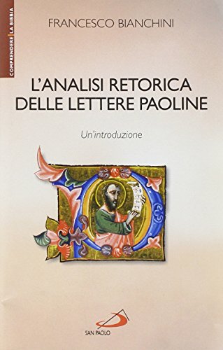 Stock image for L'analisi retorica delle lettere paoline. Un'introduzione for sale by libreriauniversitaria.it