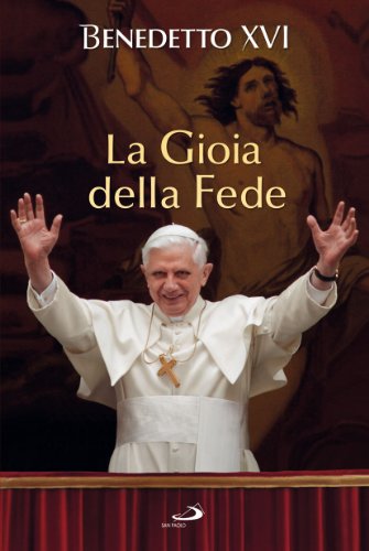 Beispielbild fr La gioia della fede zum Verkauf von medimops