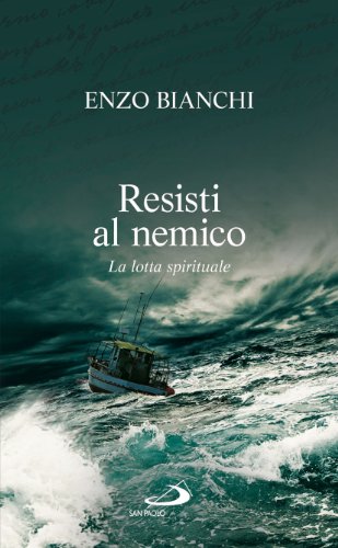 Stock image for Resisti al nemico. La lotta spirituale for sale by medimops