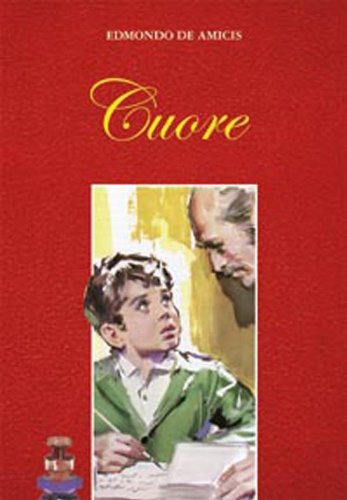 Cuore (9788821575808) by Edmondo De Amicis