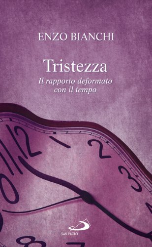 Stock image for Tristezza. Il rapporto deformato con il tempo for sale by medimops